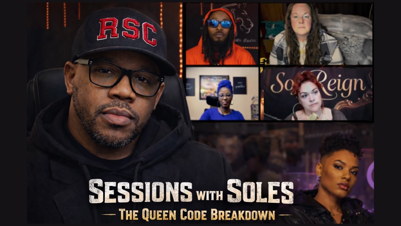 Soft Era Explained: Is It Growth… or Escaping Reality | Sessions w/Soles | Queen Code Breakdown