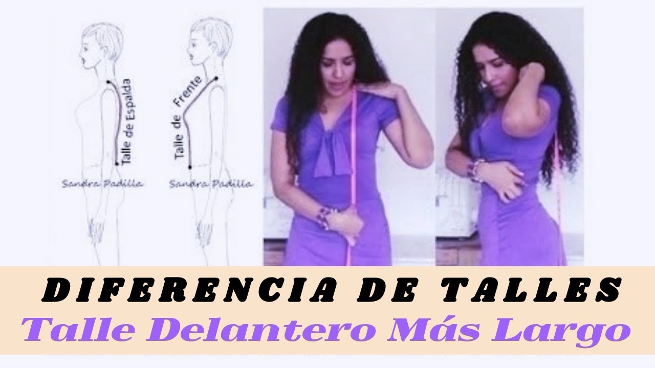 Diferencia de Talles  ¿Que hacer cuando el Talle de Frente es más largo? - Sandra Padilla