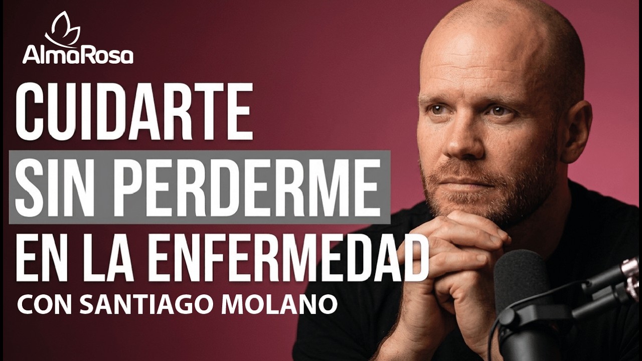 Cuidarte sin perderme: el desafío de amar en la enfermedad | Santiago Molano