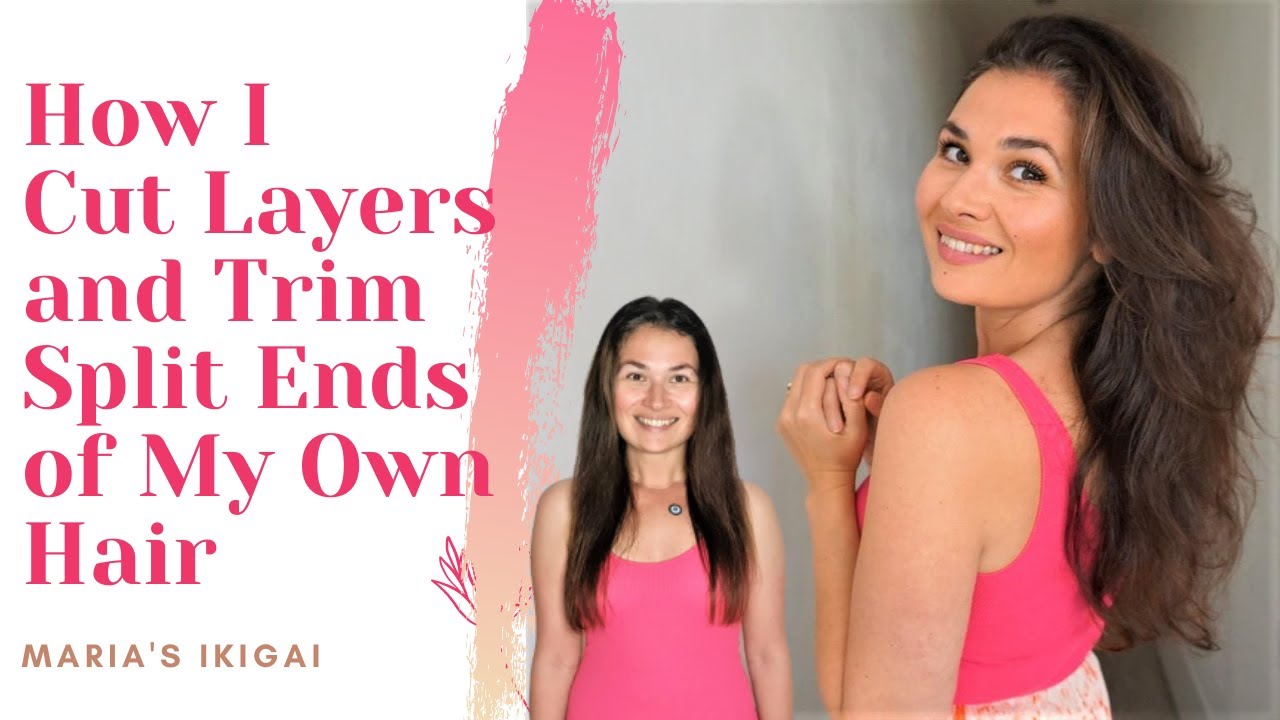 How I cut layers and trim split ends of my own hair