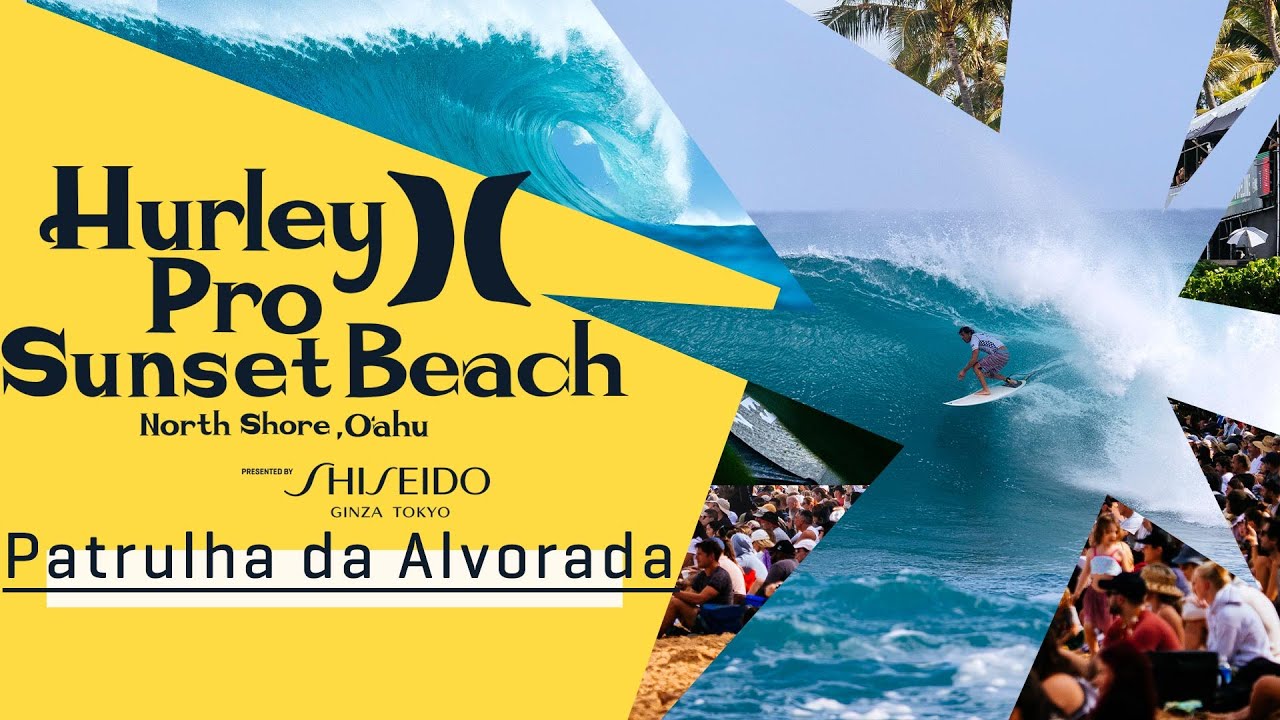 ASSISTA AO VIVO Hurley Pro Sunset Beach presented by Shiseido - Dia 1