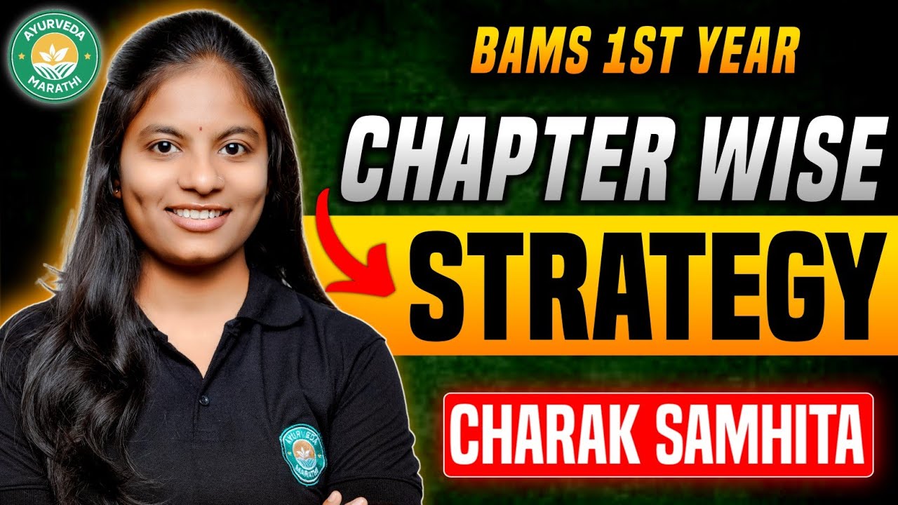 CHARAK Samhita ❤️ Chapter-Wise Strategy | What to Read & How to Read | BAMS 1st Year 