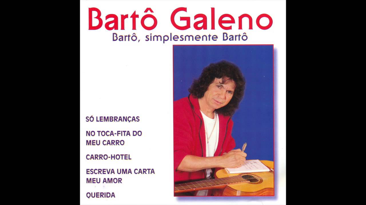 Bartô Galeno - Diga Que Me Ama
