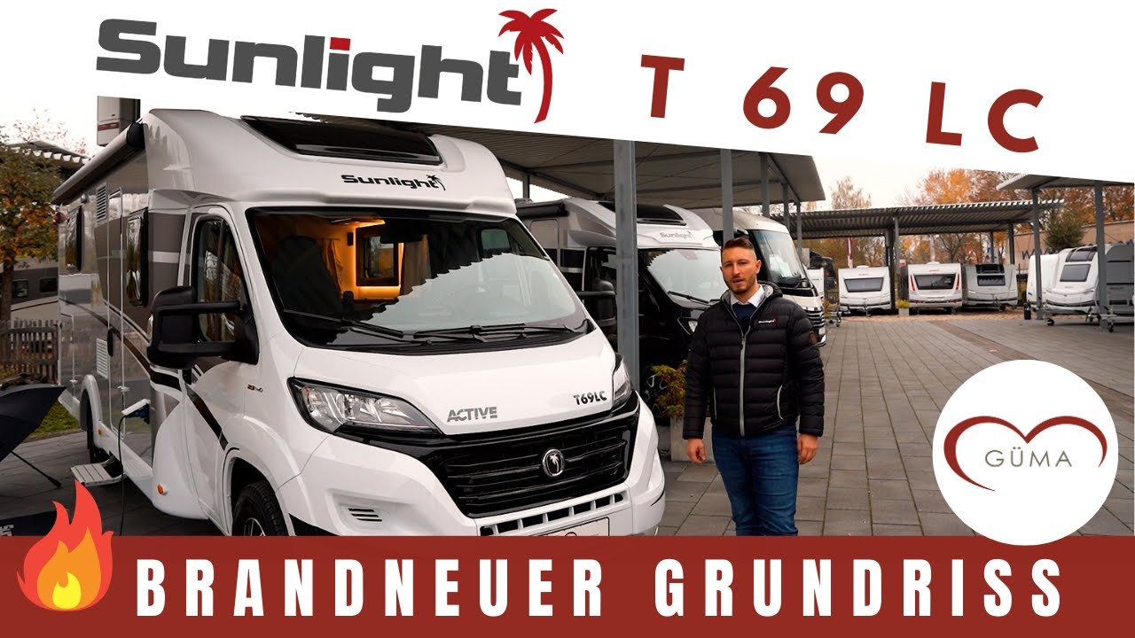 🔥 Der Sunlight T 69 LC | Face to Face Sitzgruppe & Active Paket | Wohnmobil 2021 Neuheiten GÜMA TV