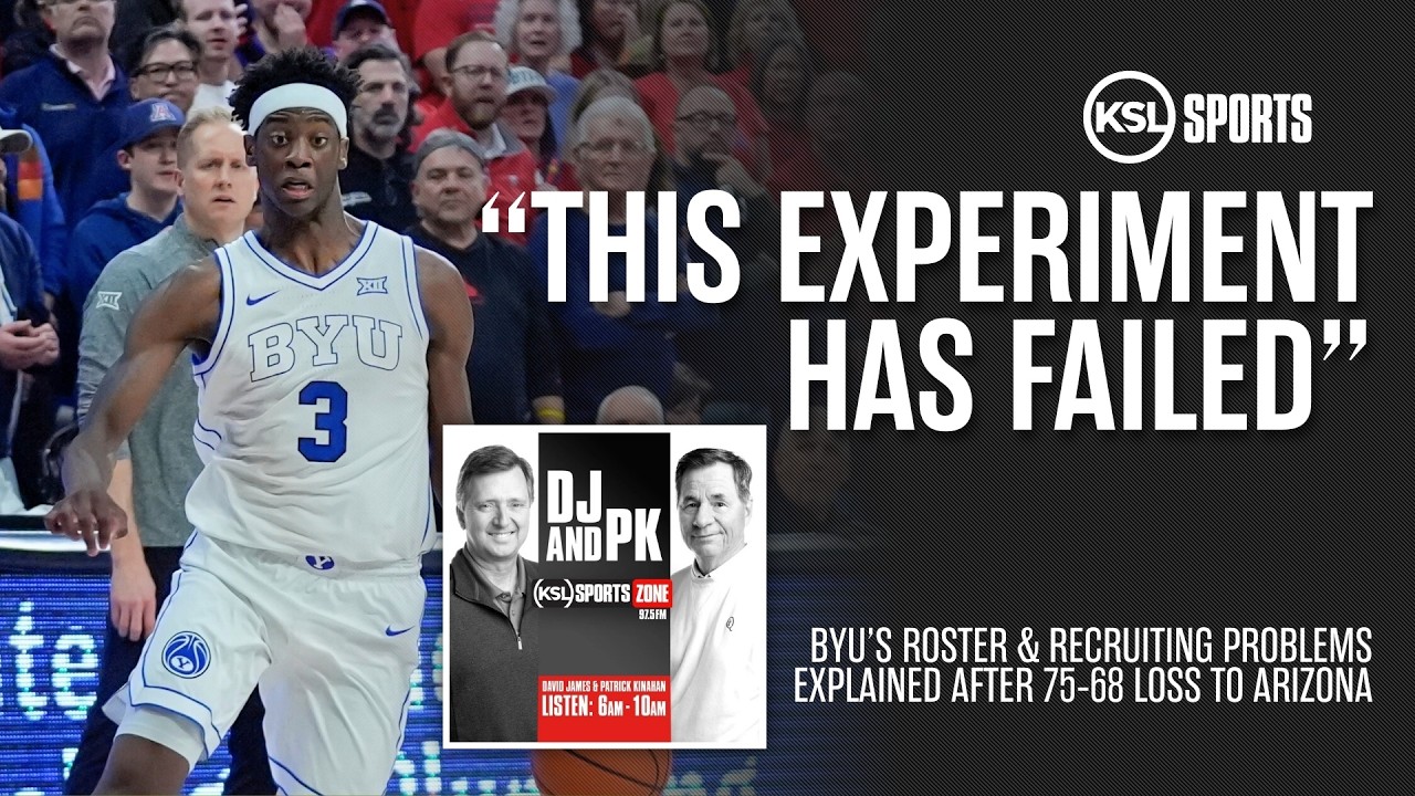 BYU Falls 75‑68 at Arizona: Are Roster & Recruiting Issues Holding the Cougars Back? | DJ & PK