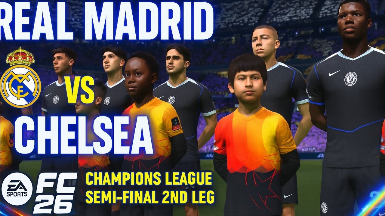 EA SPORTS FC 26 - Chelsea Career Mode | Champions league semi 2nd leg VS Real Madrid