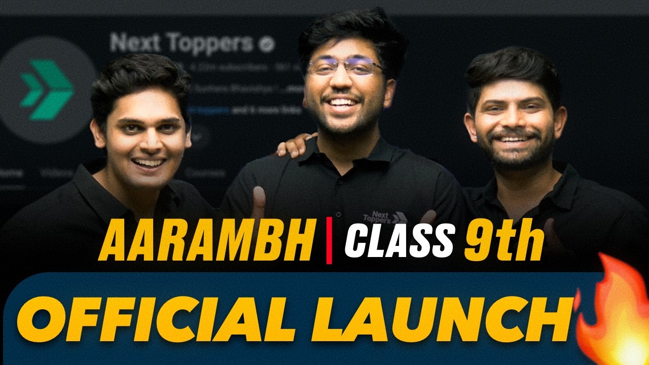 Class 9th - Aarambh 2027 Batch Launch 🔥 | Next Toppers
