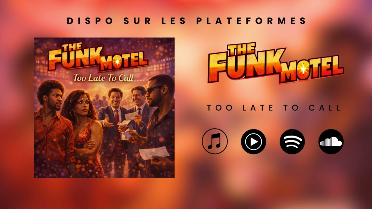 The Funk Motel - Too Late To Call | Funk 2026