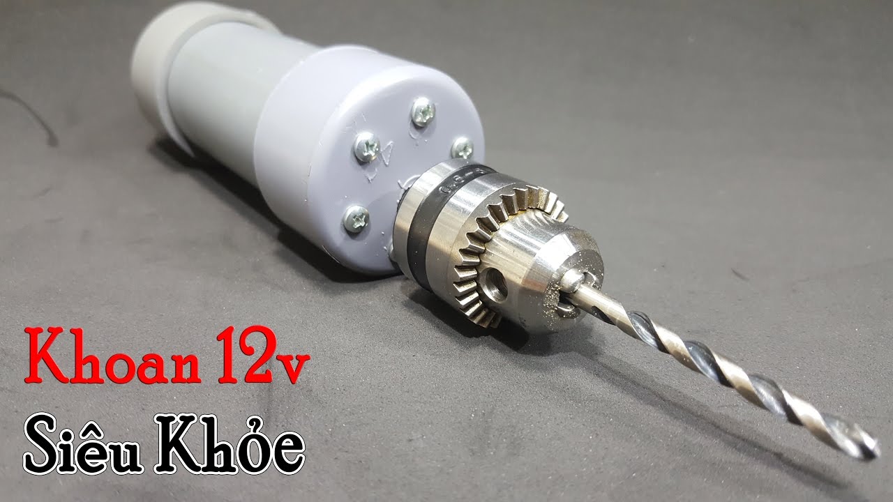 Chế Khoan 12v Cầm Tay Siêu Khỏe