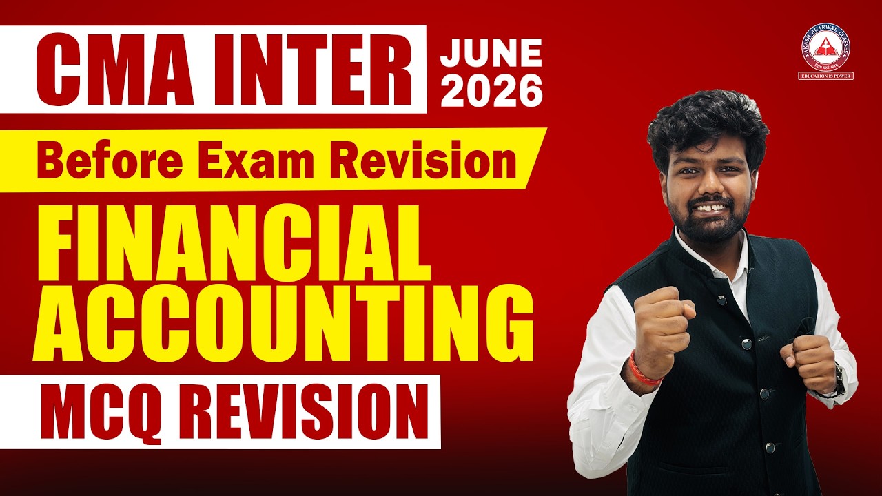 CMA Inter Financial Accounting | MCQ Sessions | June 2026 | Before Exam Revisions