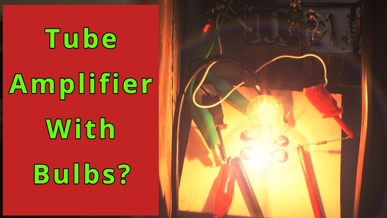 Light Bulb As a Vacuum Tube, Is This possible? #2