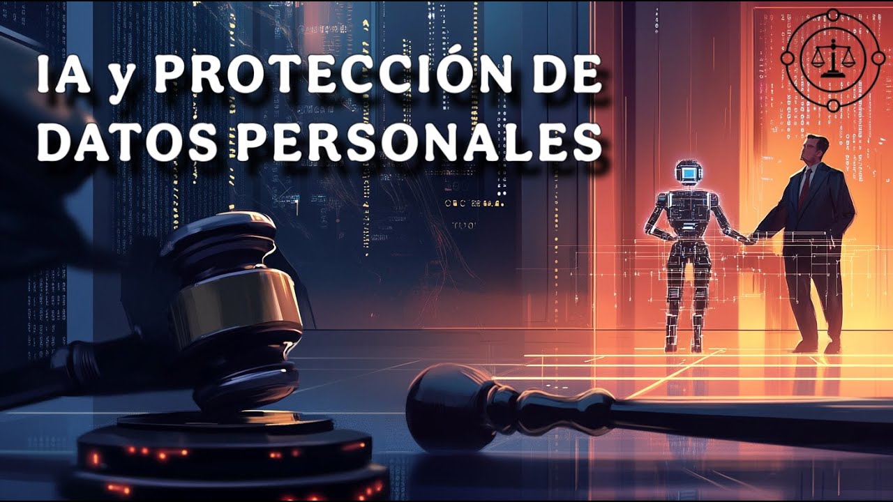 Inteligencia Artificial y el Derecho a la Protección de Datos Personales