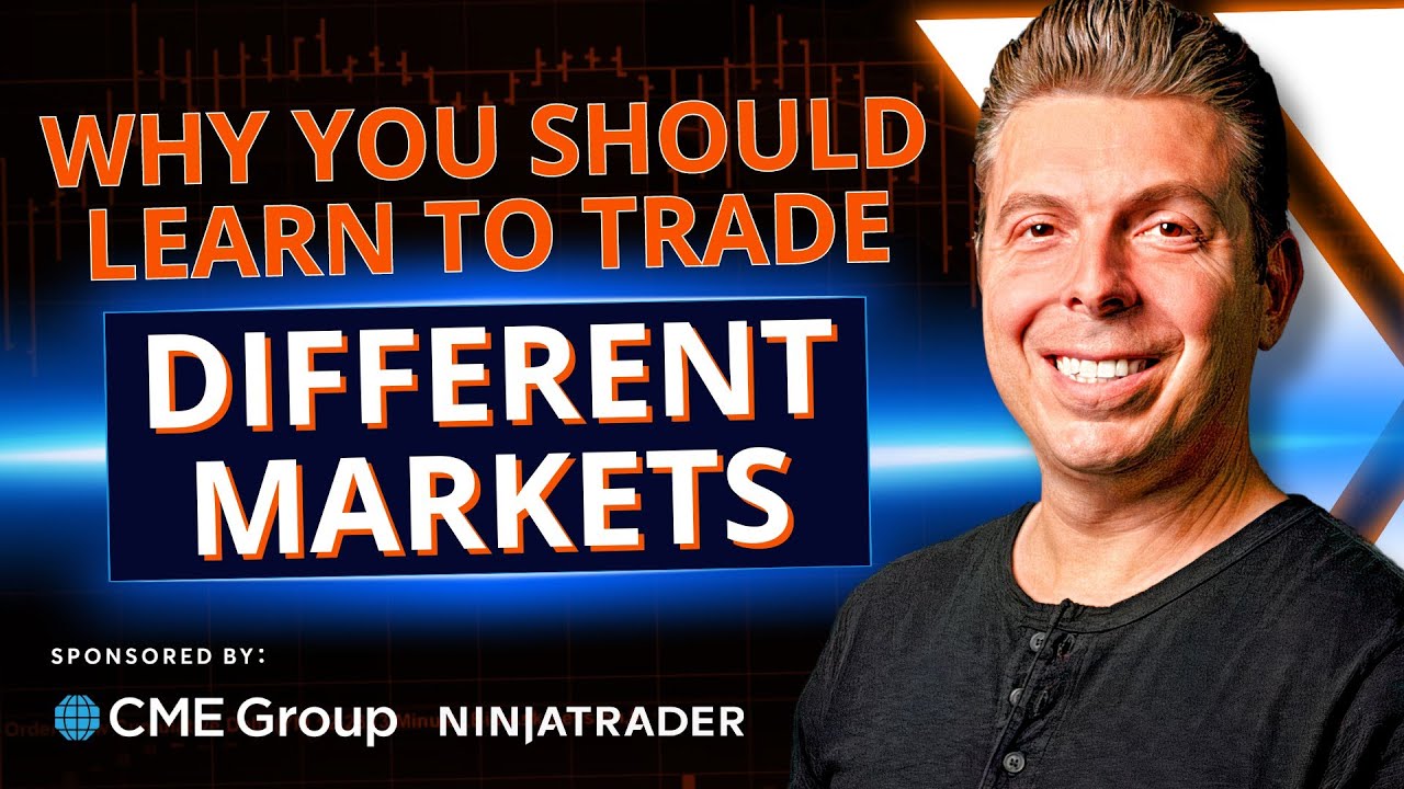 Why You Should Learn to Trade Different Markets