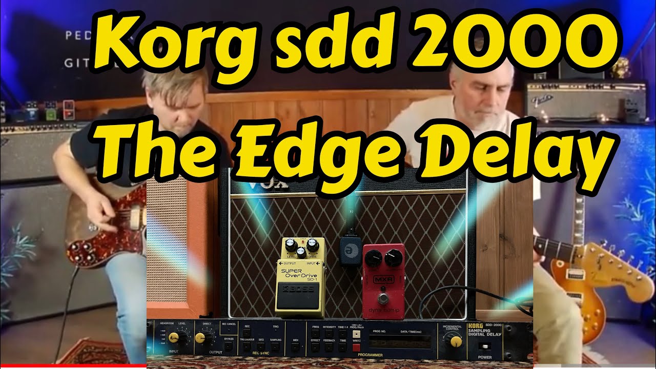 KORG SDD 2000 the Delay that The Edge from U2 Used /how does it sound