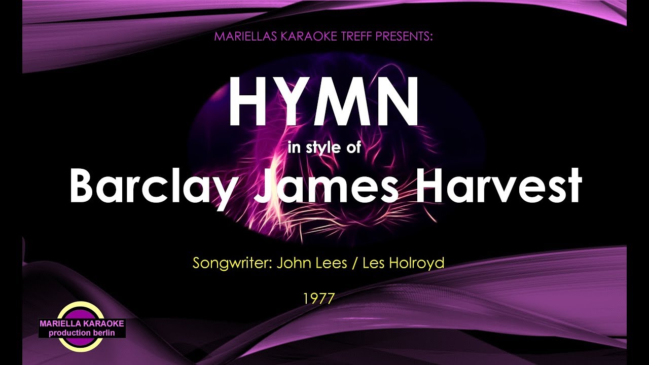 Barclay James Harvest - Hymn (Karaoke Version)