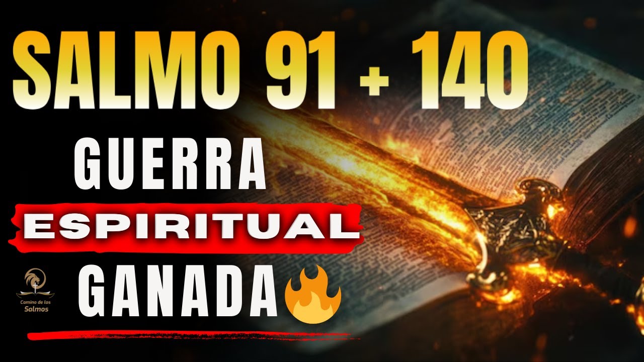🔥 Dios DESATA la Verdad del Salmo 91 + Salmo 140 - 7 Veces  Para Romper Maldiciones y Ataduras HOY