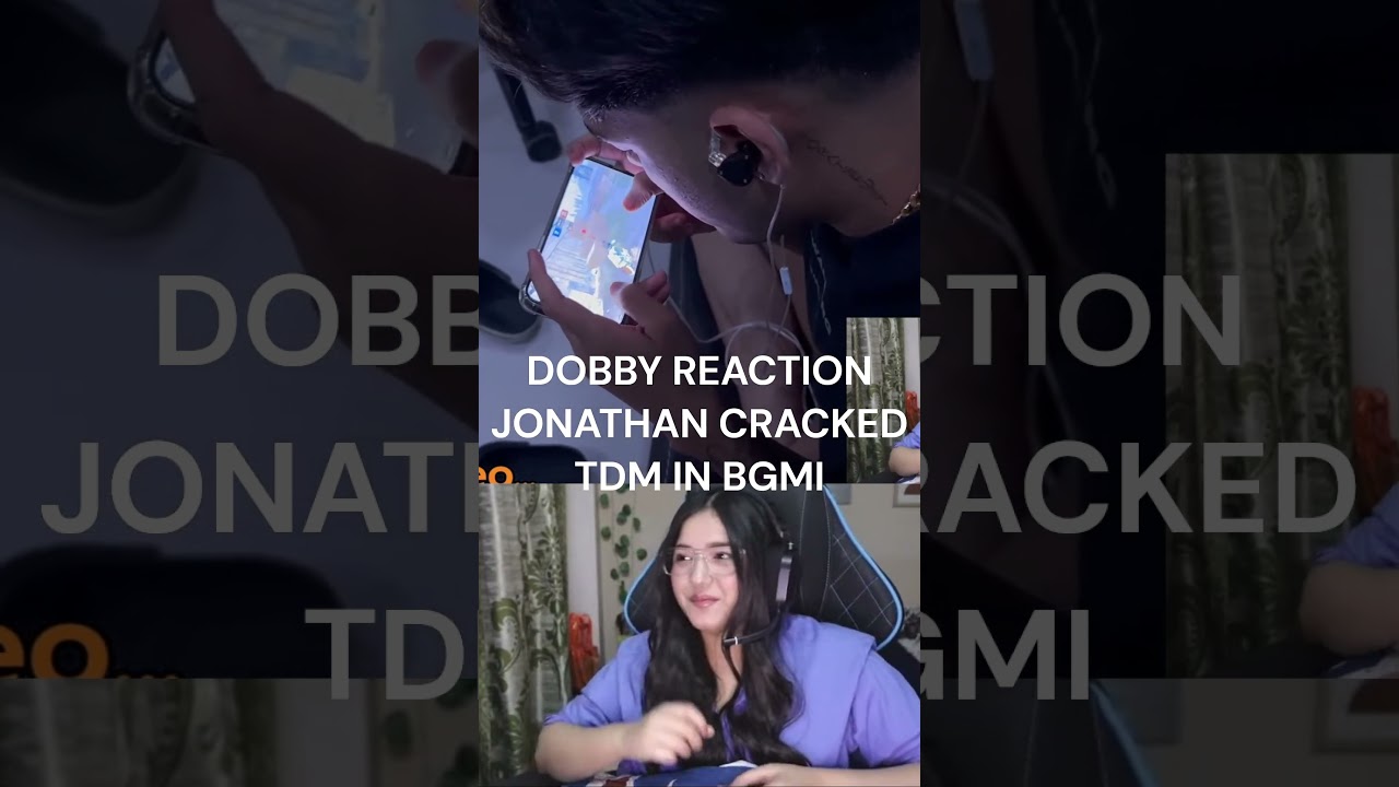 @DobbyIsLive_ reaction @JONATHANGAMINGYT cracked tdm in bgmi  #funny #dobby #jonathan