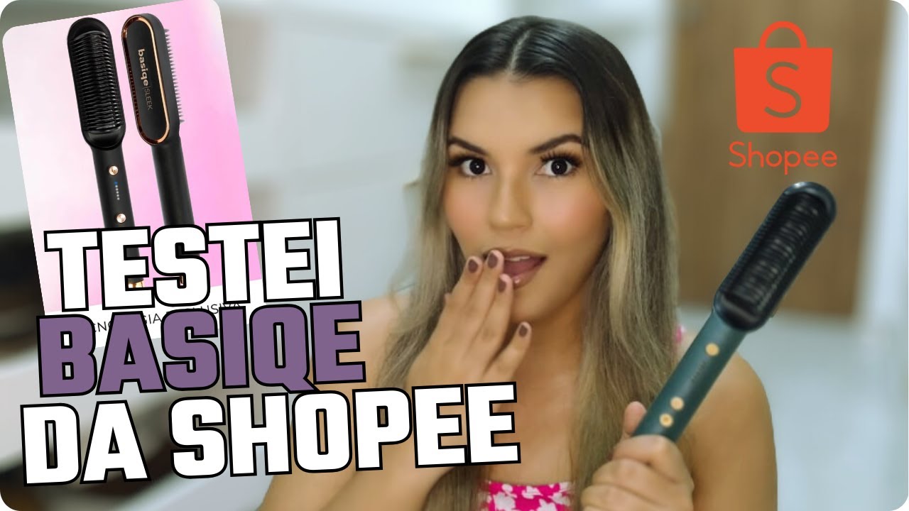 Testando BASIQE da SHOPEE - Resenha de escova alisadora da Shopee