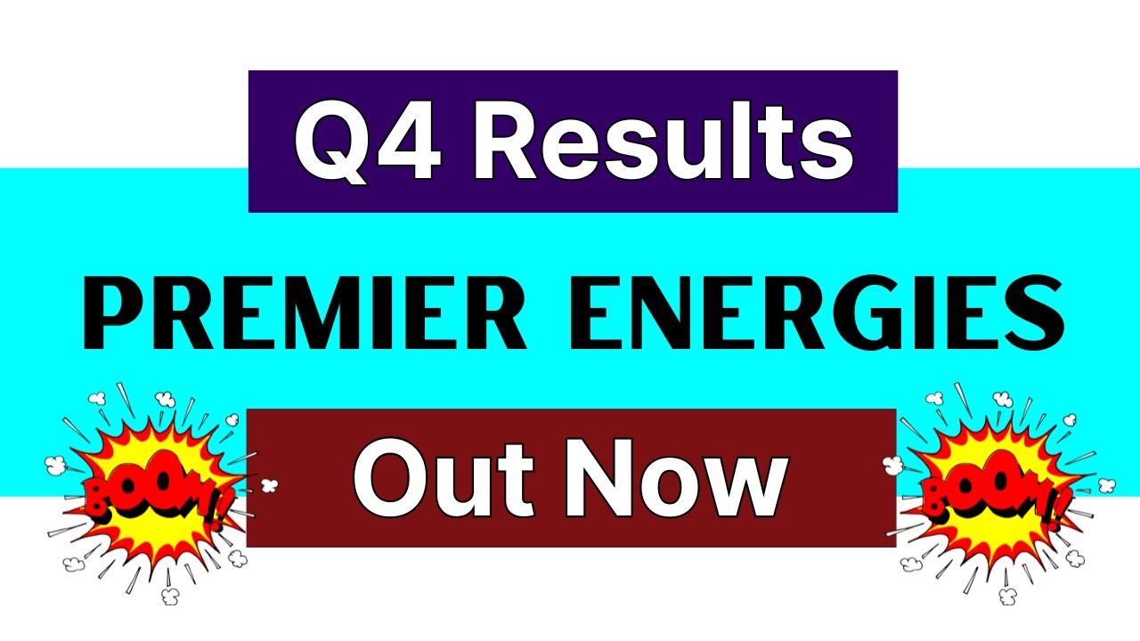 PREMIER ENERGIES Q4 Results 2026 &bull; PREMIER ENERGIES Share Latest News &bull; PREMIER ENERGIES Q4 Results