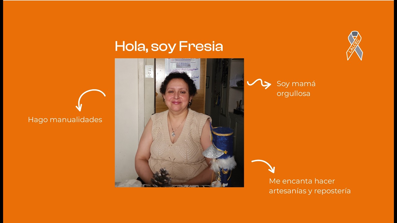 Día mundial del cáncer | Más allá del diagnóstico: Fresia