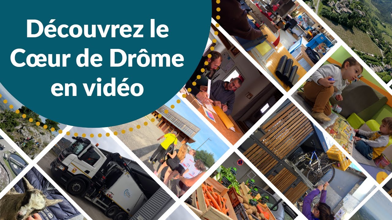 Découvrez le Cœur de Drôme en vidéo