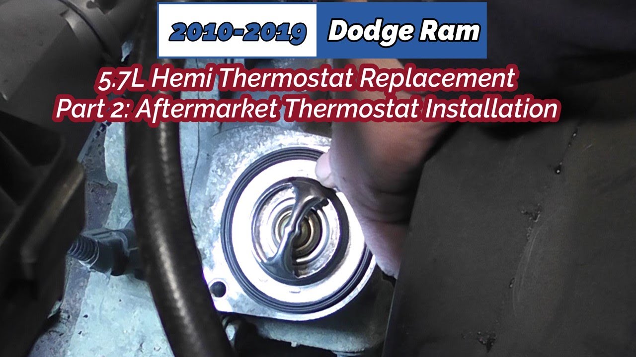 How To Replace A Thermostat  2010-19 Dodge Ram 5.7L Hemi PT 2: New 195F Thermostat Installation