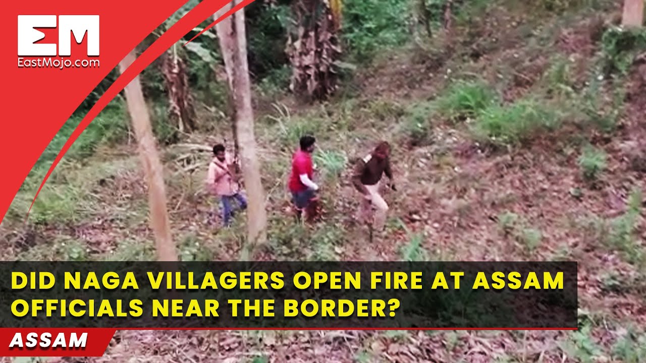 Did Naga villagers open fire at Assam officials near the border?