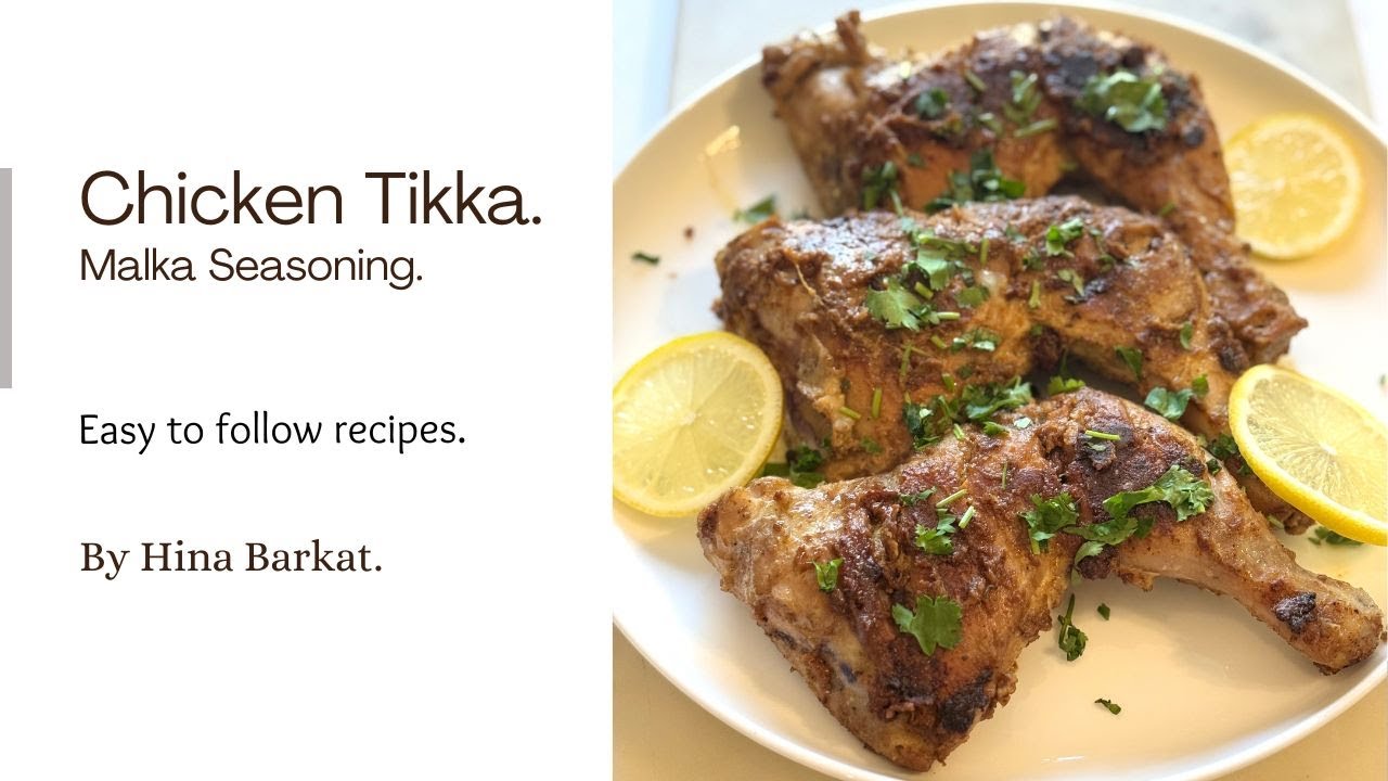 Chicken Tikka | Malka Seasonings | Hina Barkat.