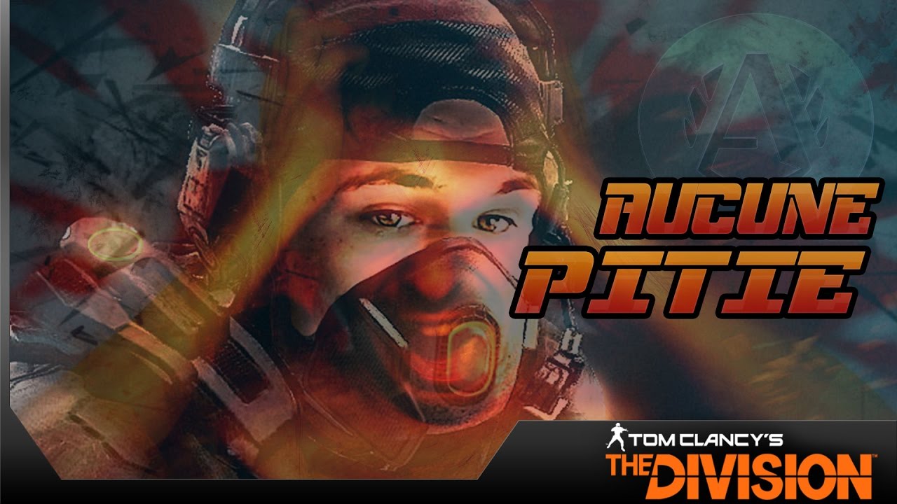 LE PLUS GRAND DES MASSACRES ! THE DIVISION PVP