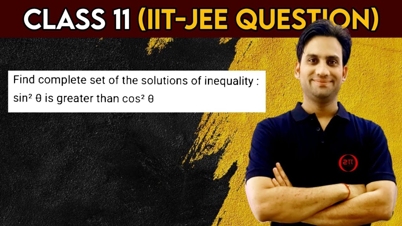 Find complete set of the solutions of inequality : sin² θ is greater than cos² θ