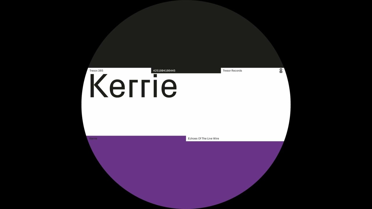 Kerrie - Together In A Rural Place [Tresor.385]
