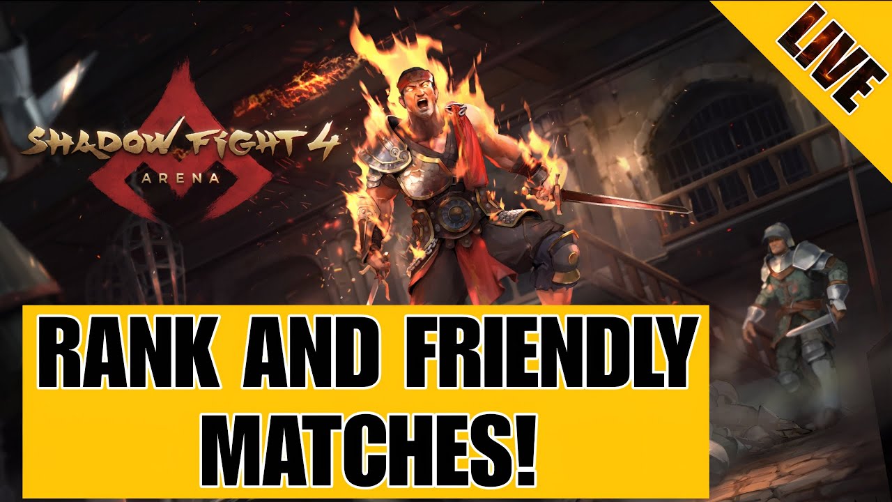 Rank friendly matches in Shadow Fight 4 Arena LIVE 🔥✨
