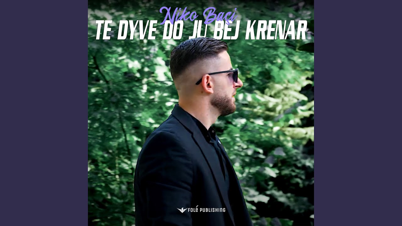 Te Dyve Do Ju Bej Krenar (Nene & Baba)