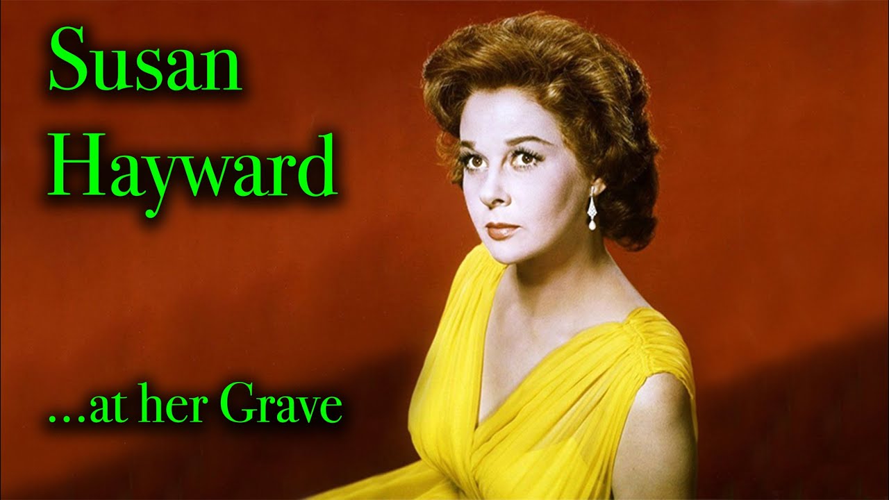 THE AMAZING LIFE OF SUSAN HAYWARD, Triumphs & Tragedies.