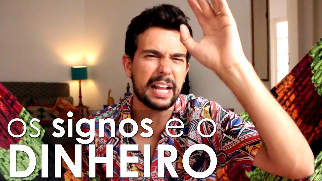 OS SIGNOS E O DINHEIRO