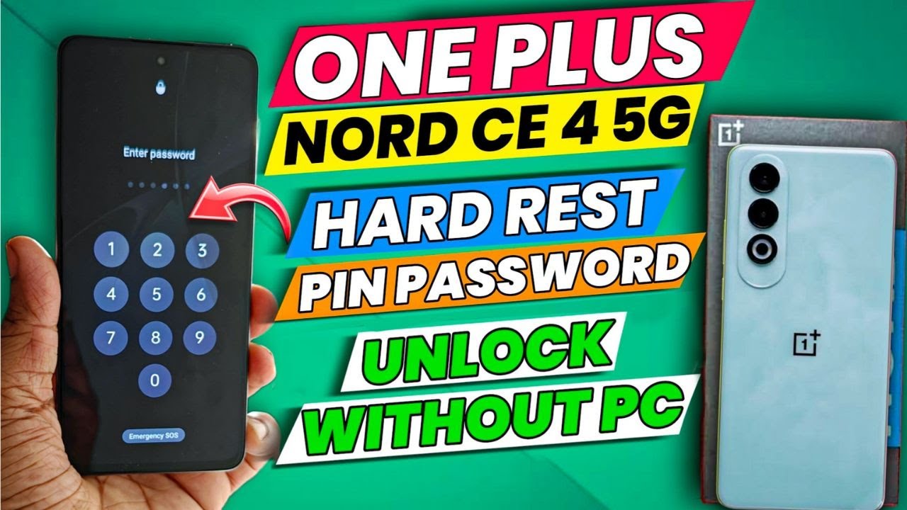 Oneplus Nord CE4 lite unlock - without pc | Oneplus Nord CE4 Lite Hard reset & remove screen lock