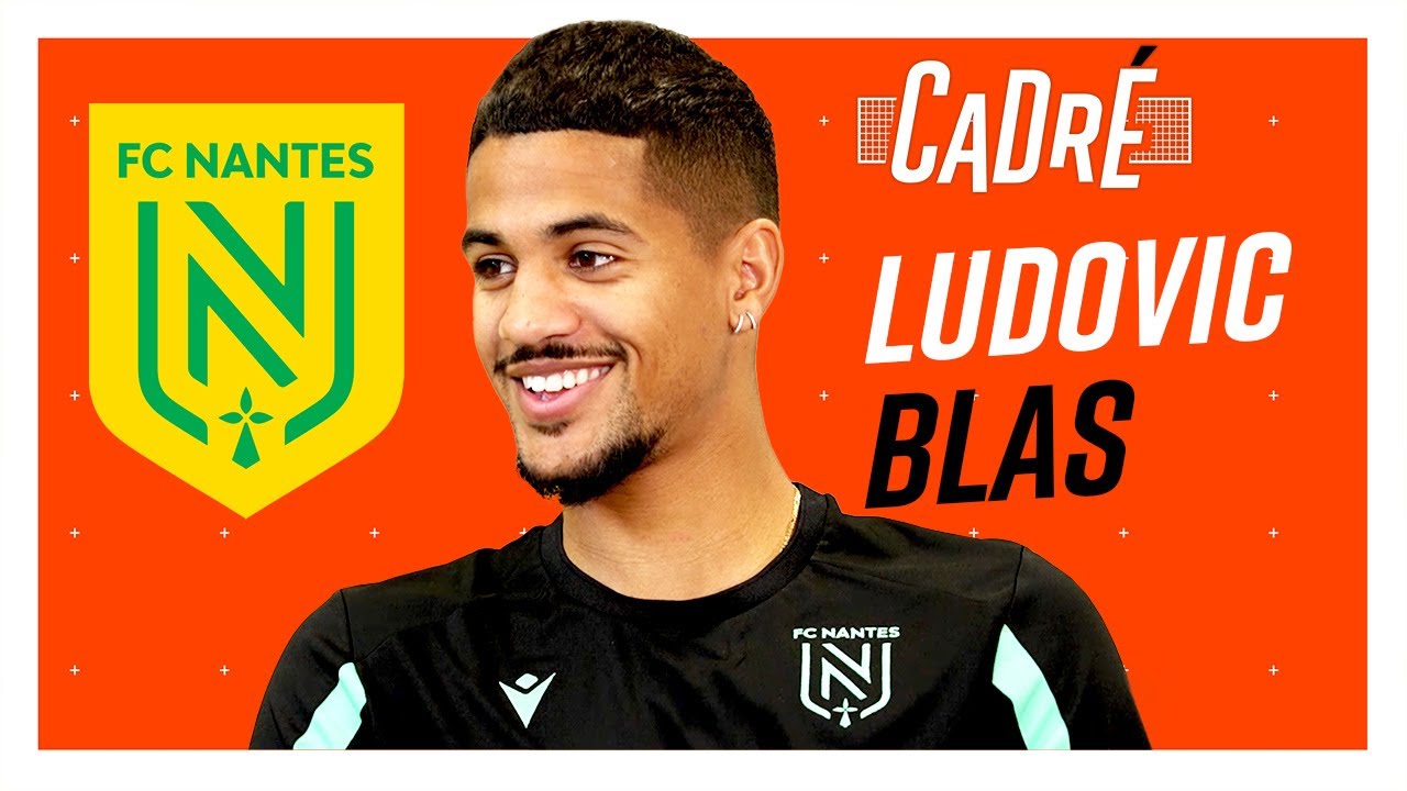 LUDOVIC BLAS (FC NANTES) : 