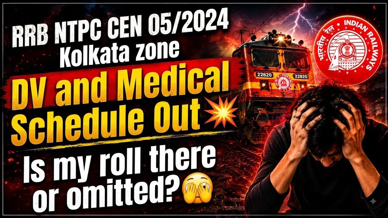 RRB NTPC GRADUATE 2024 🚨 | KOLKATA DV AND MEDICAL SCHEDULE OUT 💥 | RRB KOLKATA UPDATES | #rrbntpc
