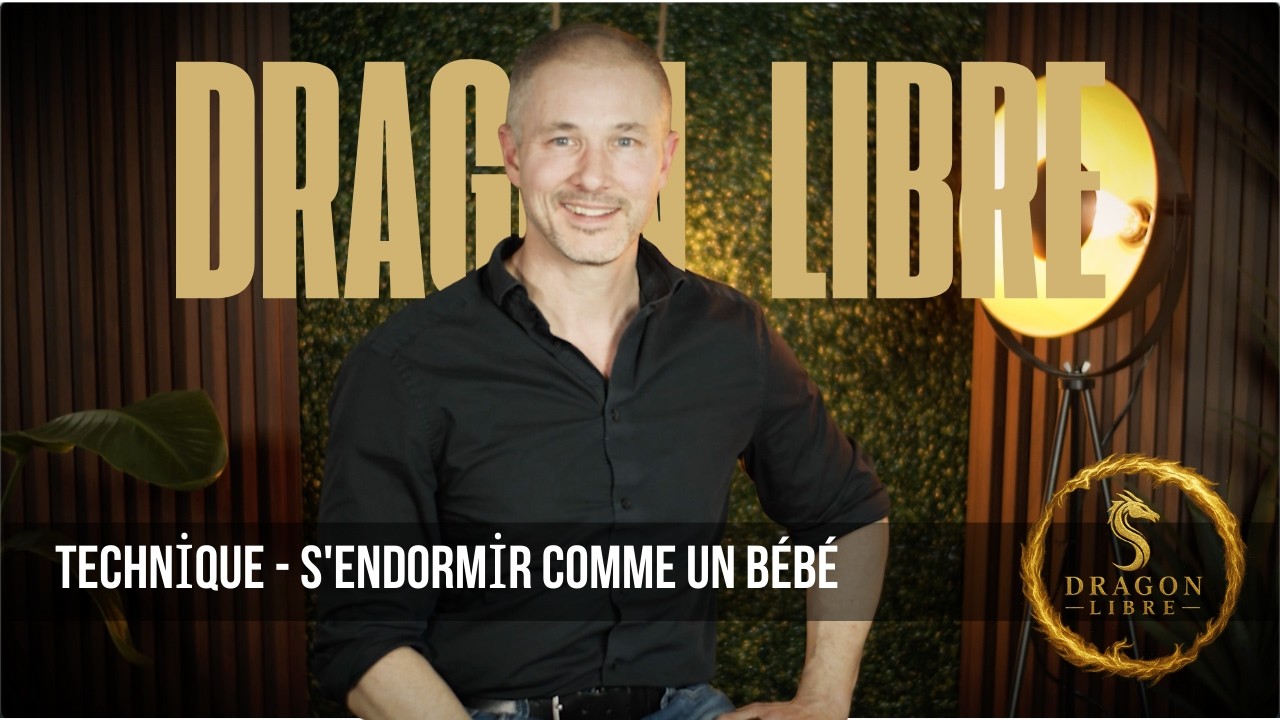 Technique - S'endormir comme un bébé