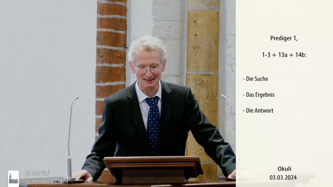 Predigt vom 03.03.2024 - Prediger 1,1-3+13a+14b