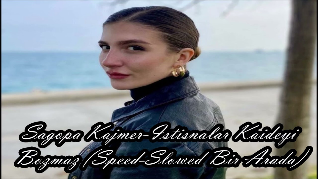 Sagopa Kajmer-İstisnalar Kaideyi Bozmaz (Speed-Slowed Bir Arada)