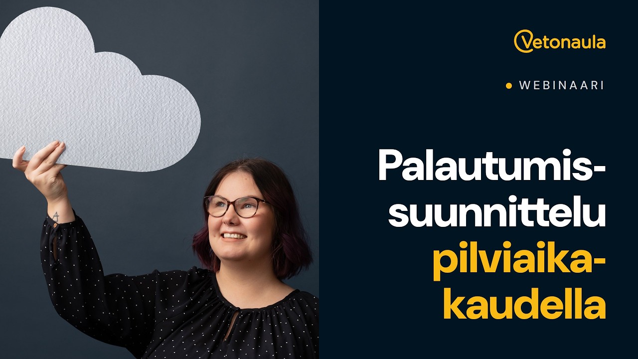 Palautumissuunnittelu pilviaikakaudella -webinaari