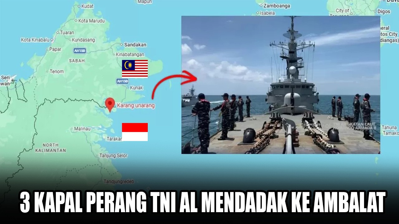 Panas, TNI AL Kerahkan 3 Kapal Perang & 1 Pesawat Udara Ke AMBALAT