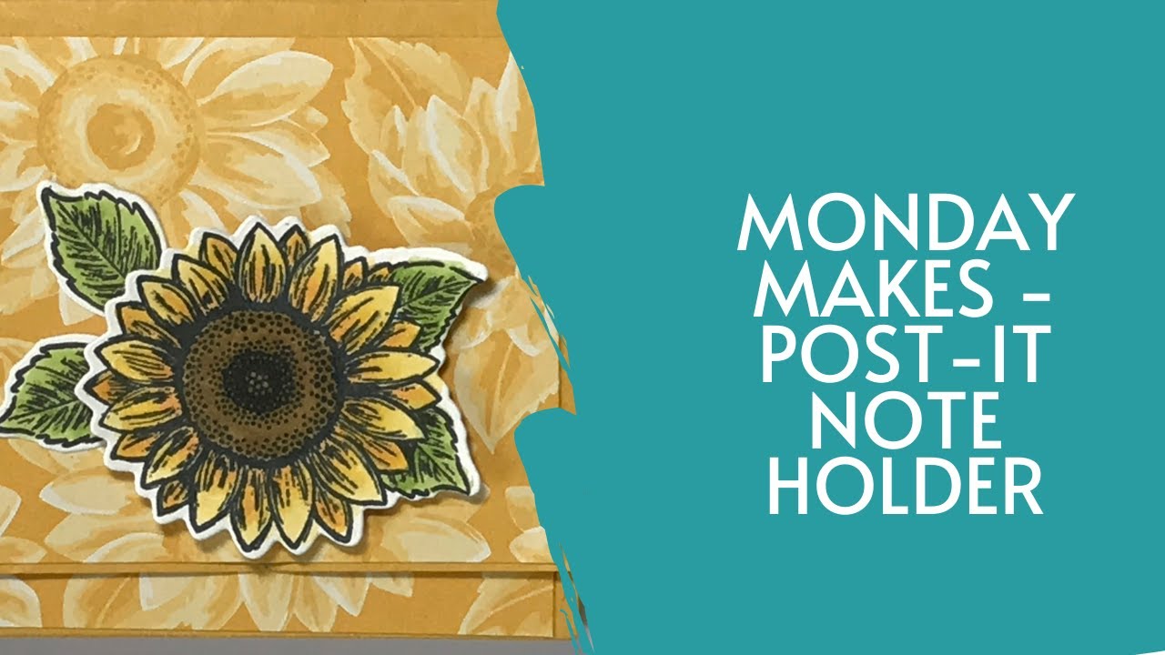 Monday Makes - Post it note holder