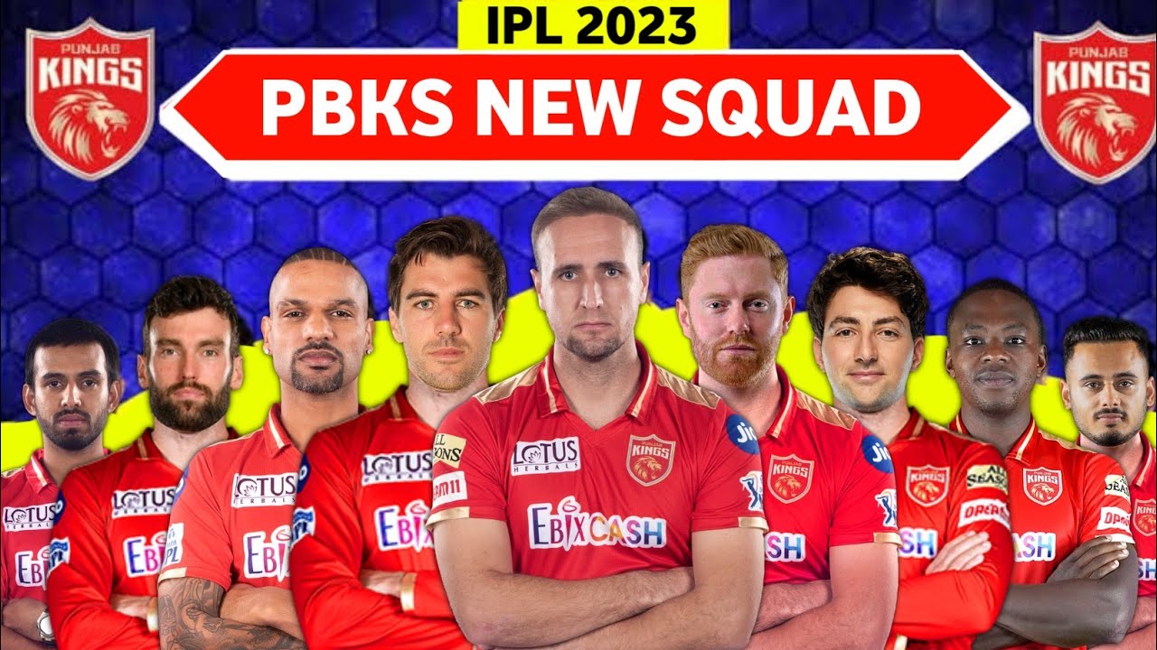 IPL 2023 | Punjab Kings Full Squad | PBKS Team Full Squad 2023 | PBKS Team New Players List 2023