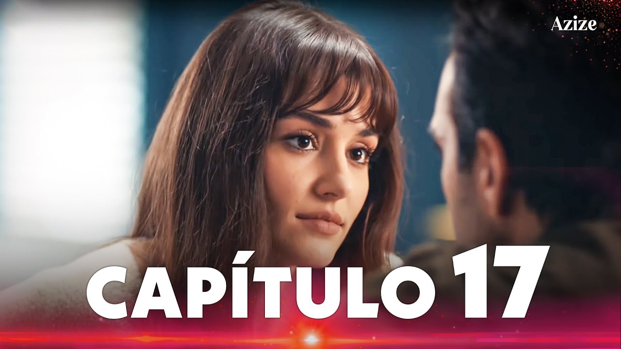 Azize - Capítulo 17