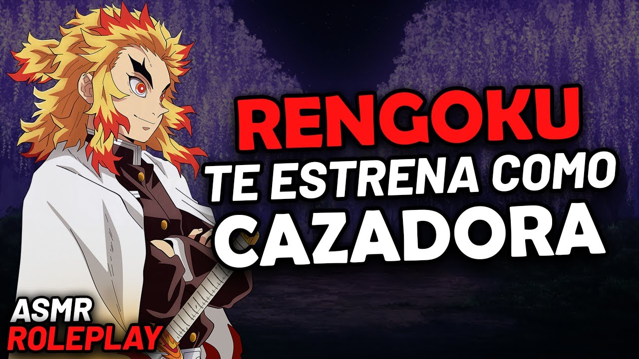 RENGOKU TE GUÍA EN TU 1RA MISIÓN COMO CAZADORA | ASMR Roleplay | Rengoku ASMR | ASMR Anime Español