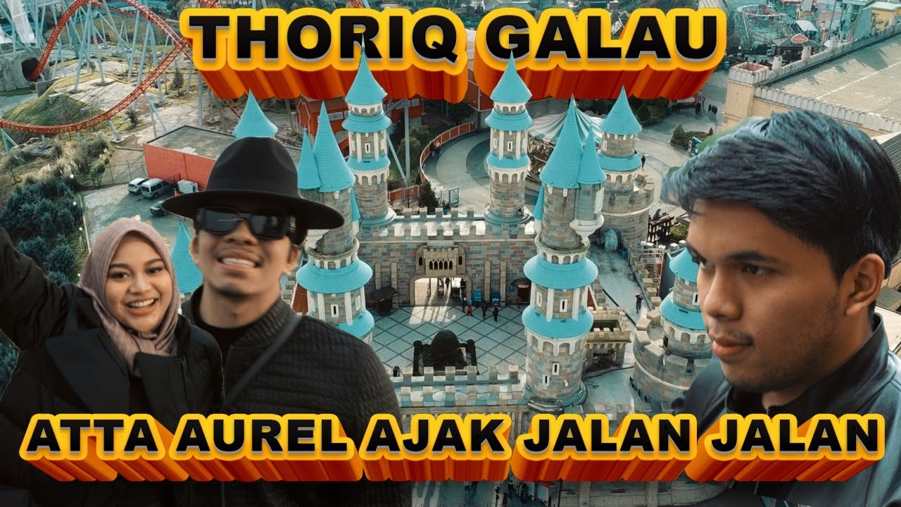 Thoriq Galau. ATTA Aurel ajak Jalan2 🖤