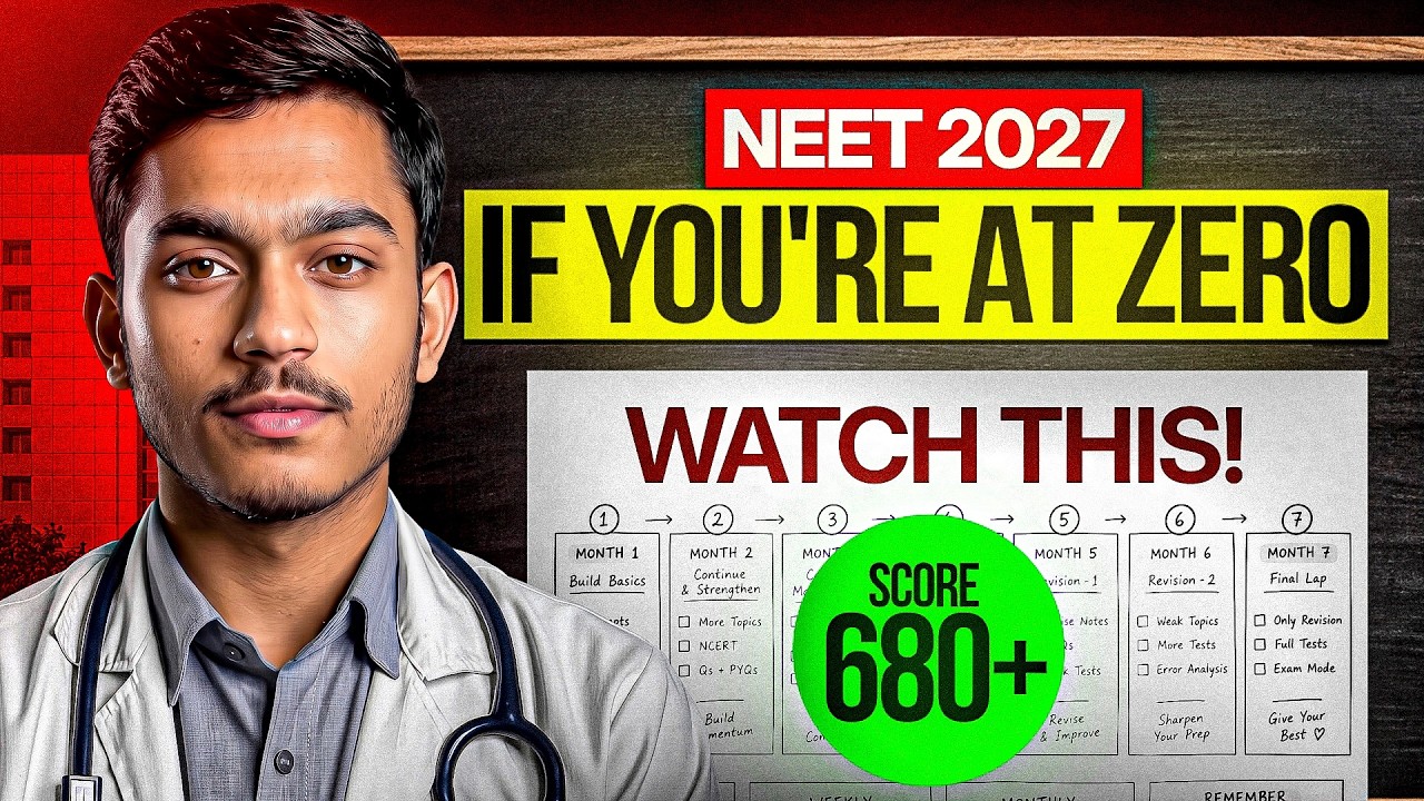 ZERO to 680+ in Just 7 Months | Full Strategy for NEET 2027 🔥