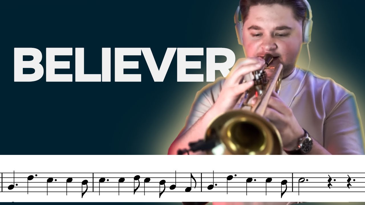 Believer (Imagine Dragons ) on Trumpet